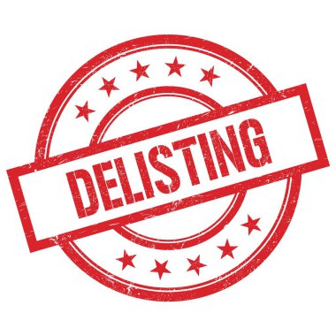 DELISTING text written on red round vintage rubber stamp.
