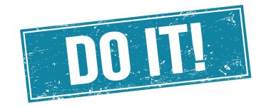 DO IT! text on blue grungy rectangle stamp sign.