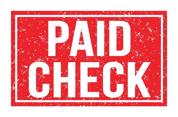 Paid Check Woorden Geschreven Rood Rechthoek Stempel Teken — Stockfoto