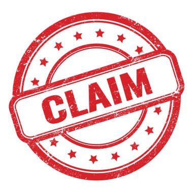 CLAIM text on red grungy vintage round rubber stamp.