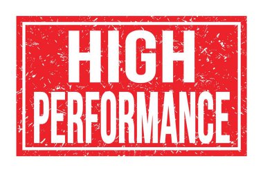 Yüksek Performans, kırmızı dikdörtgen damga işareti üzerine yazılmış kelimeler