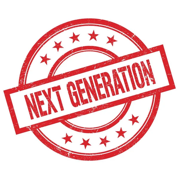 NEXT GENERATION text written on red round vintage rubber stamp.