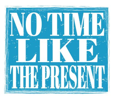 Mavi grungy mühür işareti üzerine yazılmış Hediye gibi bir zaman yoktur.