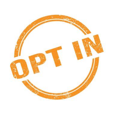 OPT IN metin turuncu grungy vintage yuvarlak pul üzerine yazılmış.