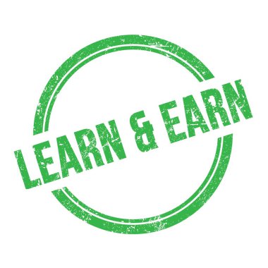 Yeşil grungy vintage yuvarlak damgalı Learn & EARN metni.
