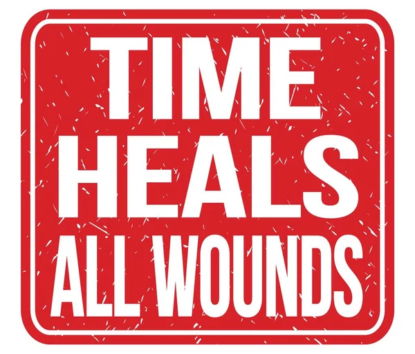 Time Heals All Wounds Text Napsaný Červeném Razítku — Stock fotografie