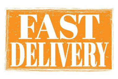 FAST DELIVERY, turuncu grungy mühür işareti üzerine yazılmış kelimeler