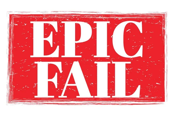Epic Fail Vörös Grungy Bélyegzőtáblára Írt Szavak — Stock Fotó