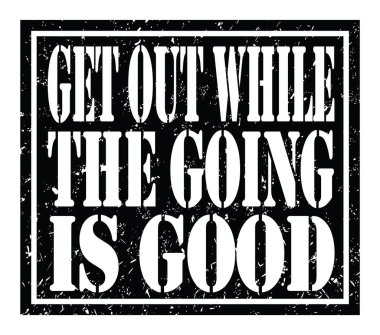 Her şey yolundayken çık dışarı, kara damga işareti üzerine yazılmış kelimeler.