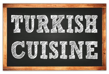 TURKISH CUISINE siyah ahşap çerçeve okul tahtasına yazılmış
