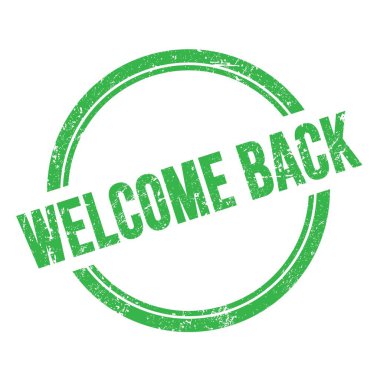 Yeşil grungy vintage yuvarlak damgalı hoş geldin mesajı.