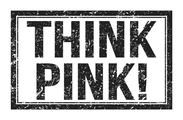 Thinkpink 写在黑色矩形邮票上的字 — 图库照片