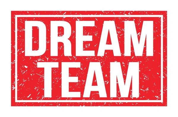 Traum Team Worte Auf Rotem Rechteck Stempelschild Geschrieben — Stockfoto