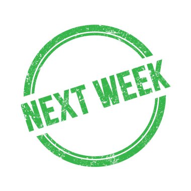 Bir sonraki hafta yeşil grungy vintage yuvarlak pulu üzerine yazılmış metin.