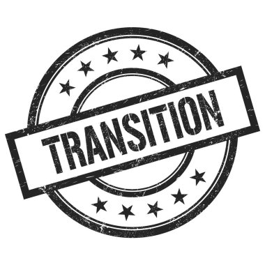 TRANSITION metin siyah yuvarlak vintage kauçuk damga üzerine yazılmış.