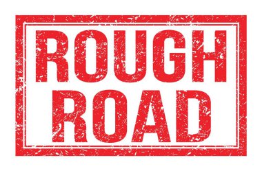 Kaba yol, kırmızı dikdörtgen mühür işareti üzerine yazılmış kelimeler