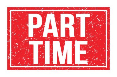 Part time, kırmızı dikdörtgen mühür işareti üzerine yazılan kelimeler