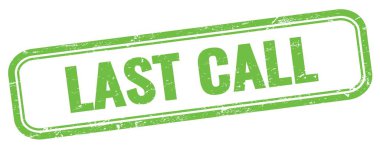 Yeşil grungy vintage dikdörtgen damgalı son çağrı metni.