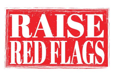 KIRMIZI Bayrakları yükselt, kırmızı kirli damga işareti üzerine yazılmış kelimeler