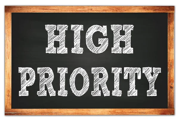 Alta Prioridade Escrita Quadro Preto Madeira Quadro Escola Quadro — Fotografia de Stock