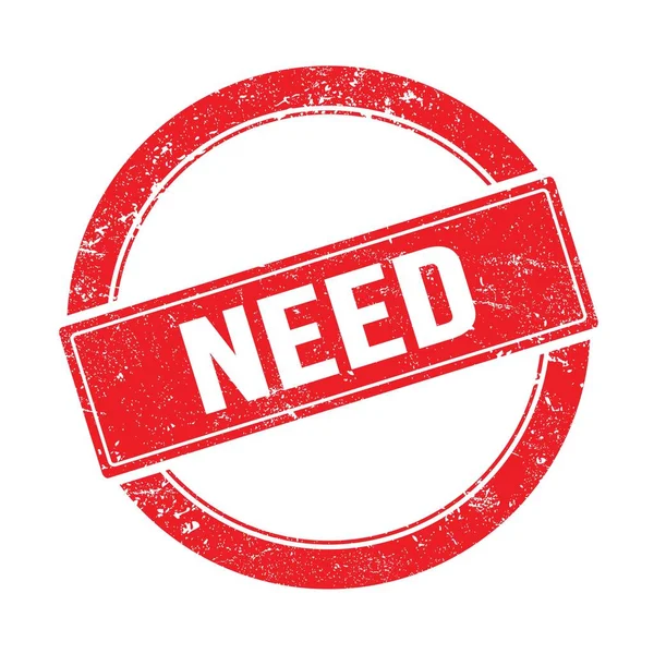 Need Text Red Grungy Vintage Stamp — Stock Photo, Image