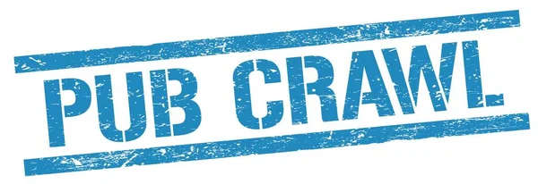 Pub Crawl Κείμενο Μπλε Grungy Ορθογώνιο Σήμα Σφραγίδα — Φωτογραφία Αρχείου