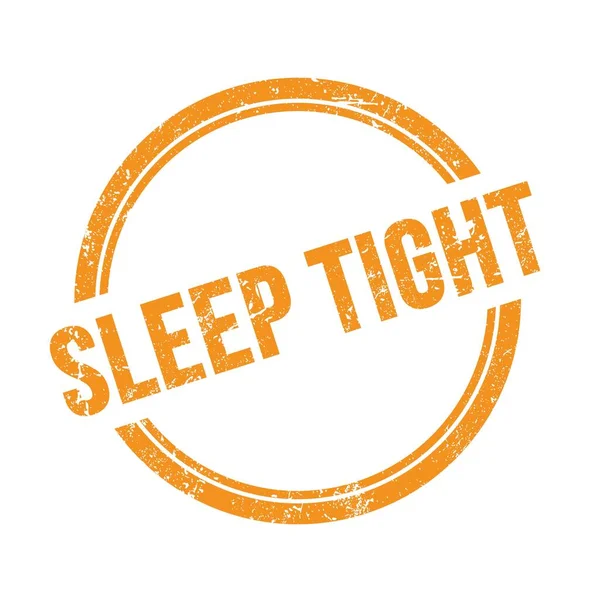 Sleep Tight Text Geschrieben Auf Orange Grungy Vintage Stamp — Stockfoto
