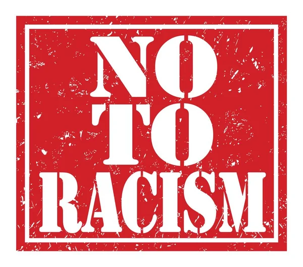 Racism Hayir Kırmızı Mühür Üzerine Yazılmış Kelimeler — Stok fotoğraf