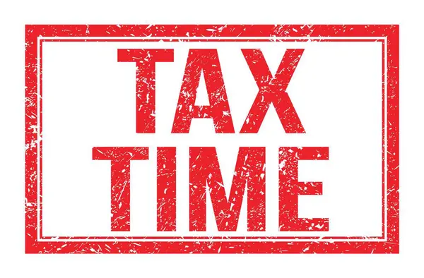 Tax Time Слова Написані Знаку Марки Червоного Прямокутника — стокове фото