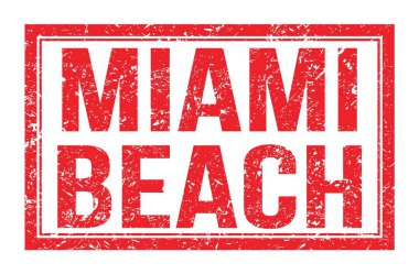 MIAMI BEACH, kırmızı dikdörtgen işareti üzerine yazılmış kelimeler