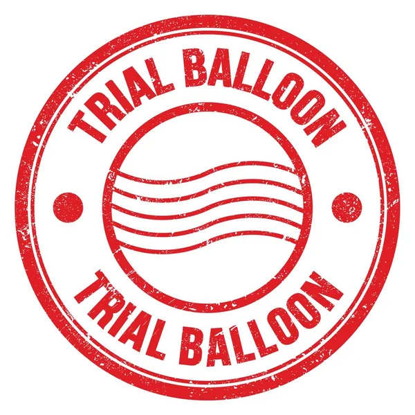 Trial Balloon Woord Geschreven Rode Ronde Postzegel Teken — Stockfoto