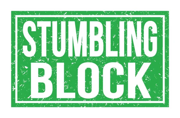 Stumbling Block Palabras Escritas Signo Sello Rectángulo Verde — Foto de Stock