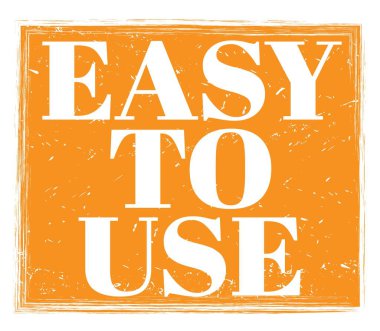 Kullanması kolay, turuncu pul üzerine yazılmış.