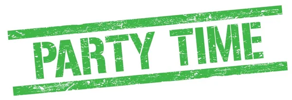 Party Time Text Green Grungy Rectangle Stamp Sign — Stock Photo, Image