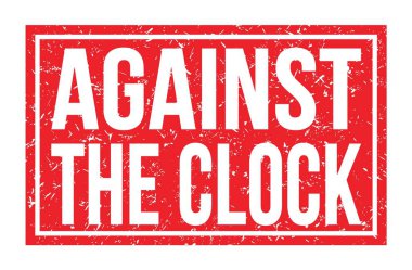 Clock 'a karşı, kırmızı dikdörtgen mühür işareti üzerine yazılmış kelimeler