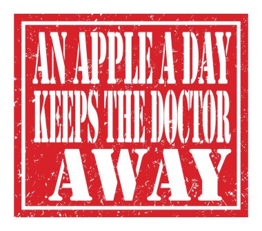 Günde bir elma doktoru uzak tutar, kırmızı mühür üzerine yazılmış kelimeler.