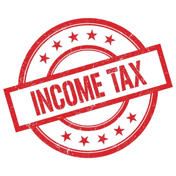 Income Tax Tekst Napisany Czerwonym Okrągłym Stemplu Gumowym Vintage — Zdjęcie stockowe
