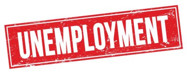 Kırmızı grungy dikdörtgen damga işareti üzerinde UNEMPLOYMENT metin.