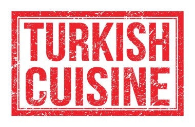 TURKISH CUISINE, kırmızı dikdörtgen işareti üzerine yazılmış kelimeler