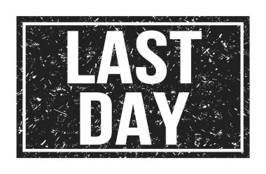 Son Gün, siyah dikdörtgen damga işareti üzerine yazılmış kelimeler