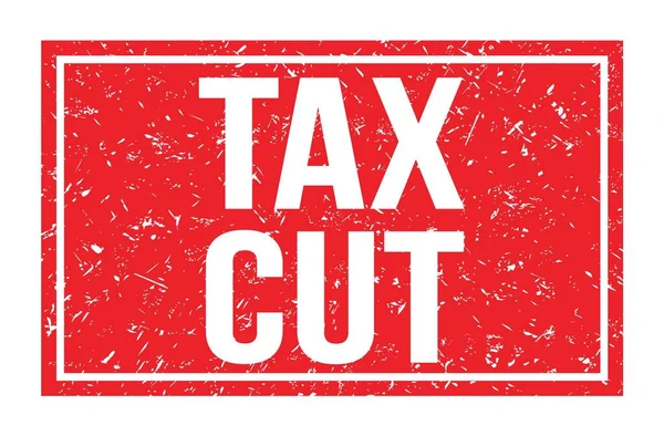 Tax Cut Palavras Escritas Sinal Carimbo Retângulo Vermelho — Fotografia de Stock