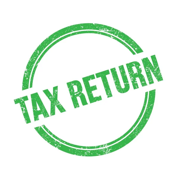 Tax Return Tekst Napisany Zielonym Grungy Vintage Okrągły Znaczek — Zdjęcie stockowe