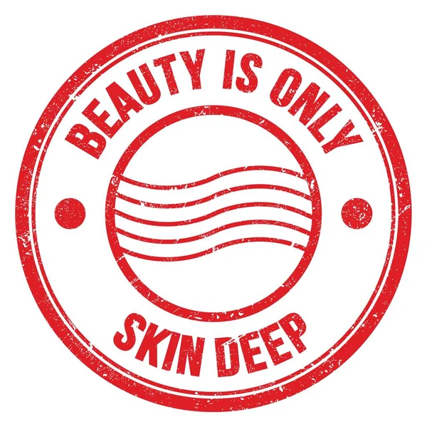 Beauty Tylko Skin Deep Napis Czerwonym Okrągłym Znaku Znaczka Pocztowego — Zdjęcie stockowe