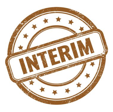 Kahverengi grungy vintage yuvarlak kauçuk damgalı INTERIM metni.