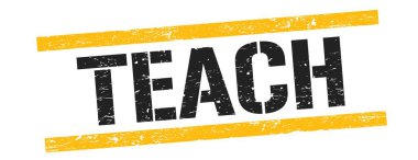 Siyah sarı grungy satır damgası üzerine TEACH metni.