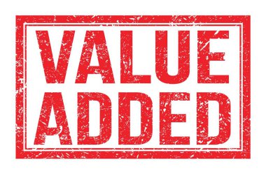 VALUE ADDED, kırmızı dikdörtgen damga işareti üzerine yazılmış kelimeler