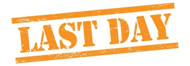 Turuncu grungy vintage kauçuk damgalı son gün metni.