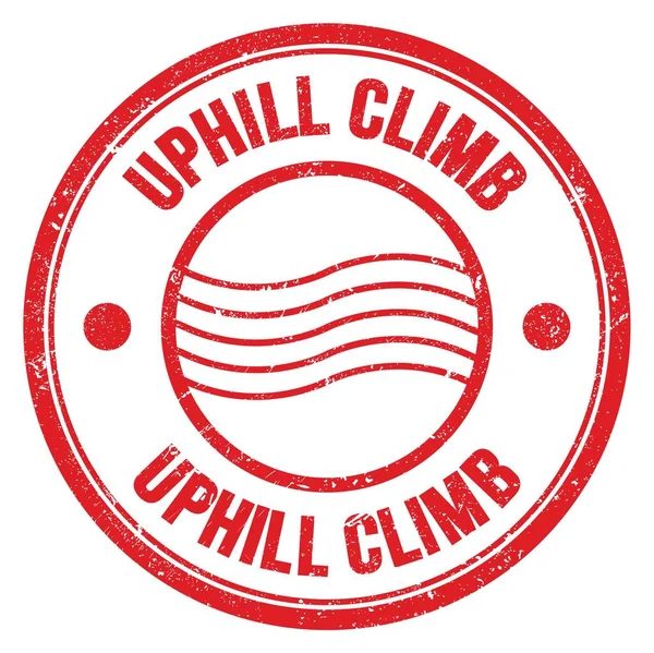Uphill Climb Parola Scritta Rosso Rotondo Timbro Postale Segno — Foto Stock