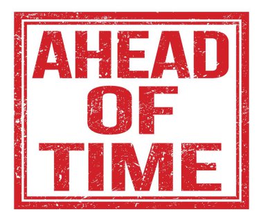 Zamanın ilerisi, kırmızı grungy işareti üzerine yazılmış.