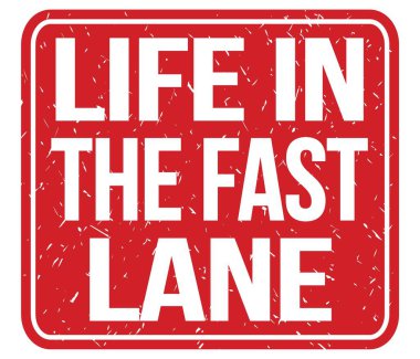 FAST Lane 'de Yaşam, kırmızı vintage mühür işareti üzerine yazılmış metin